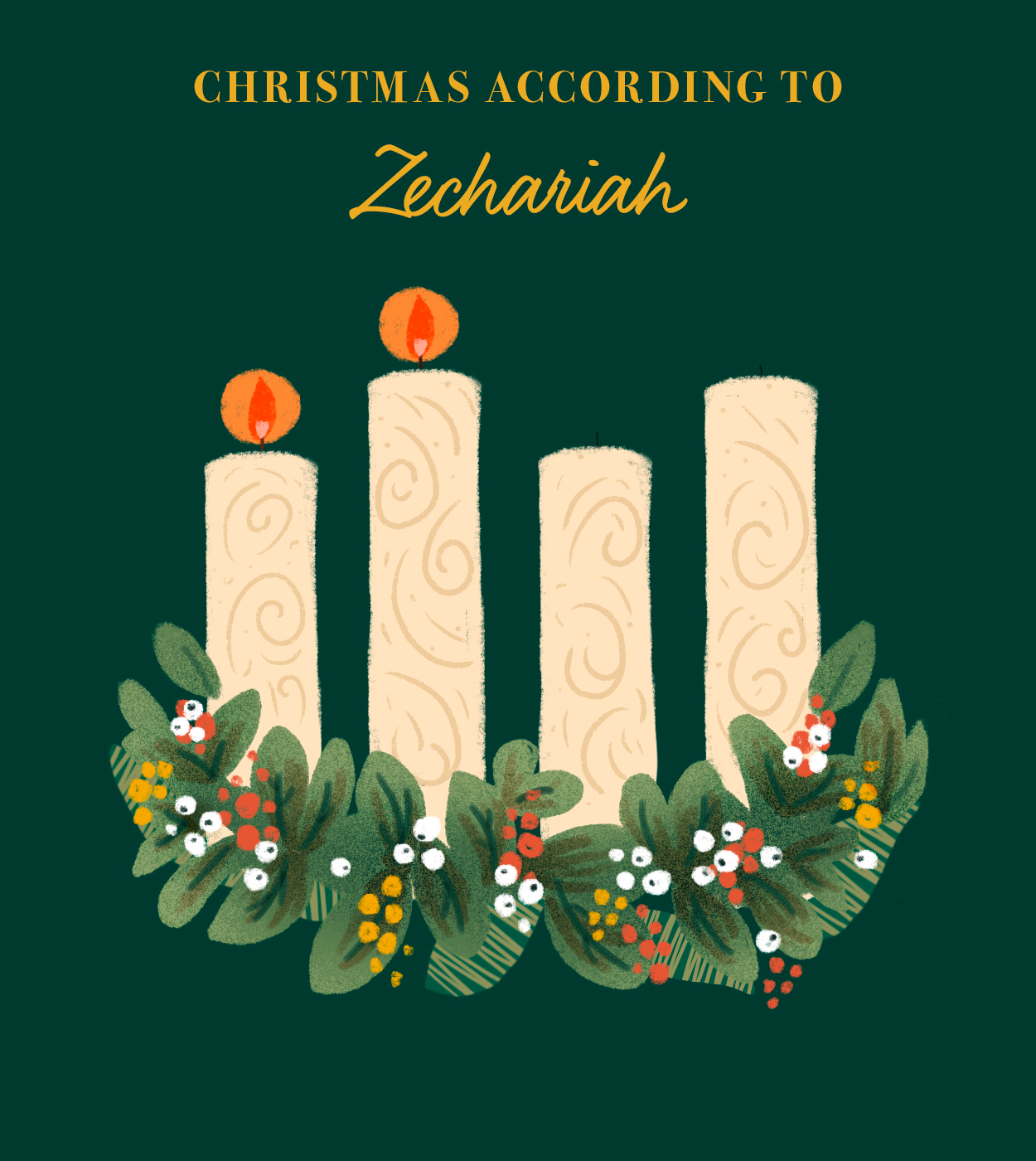 The Second Sunday of Advent – Luke 1:67-80 – Christmas According to Zechariah