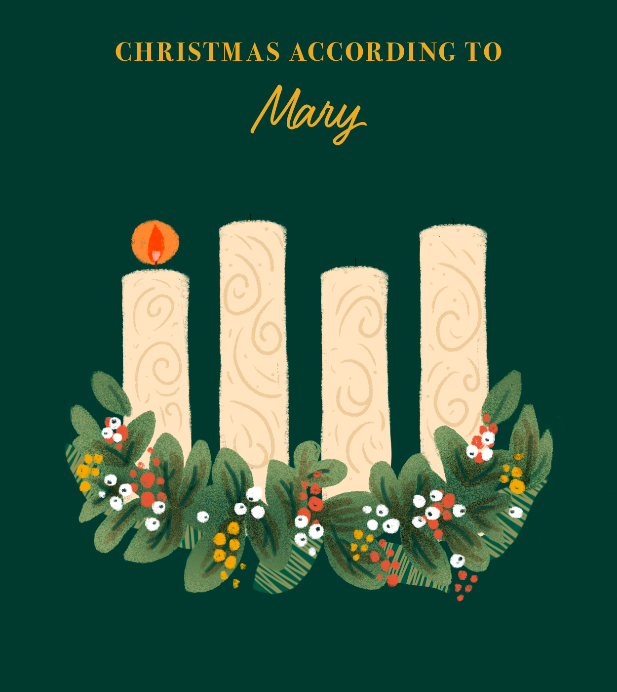 The First Sunday of Advent – Luke 1:46-55 – Christmas According to Mary